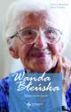 Joanna Molewska, Marta Pawelec "Wanda Błeńska. Spełnione życie"